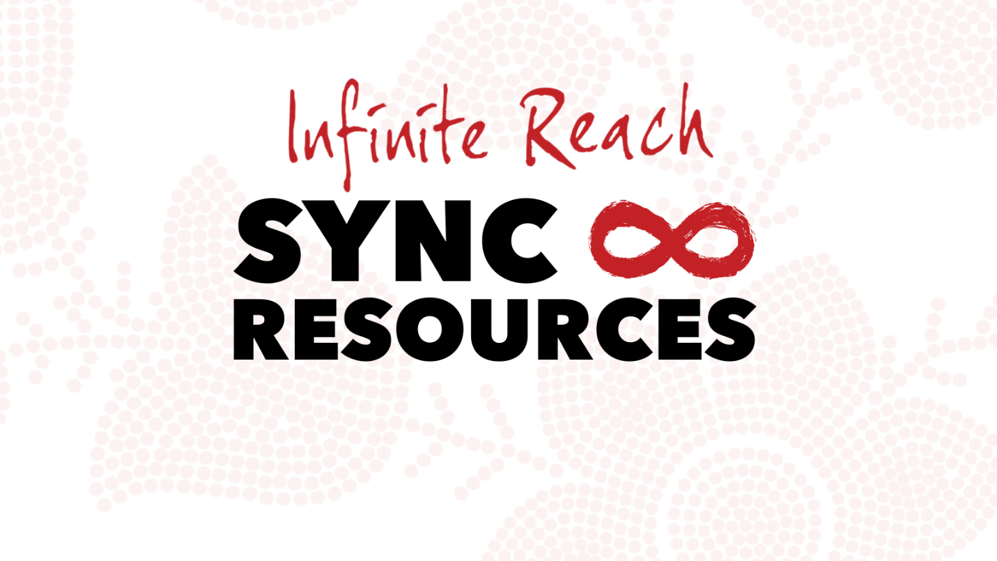 Infinite Reach Sync Resources