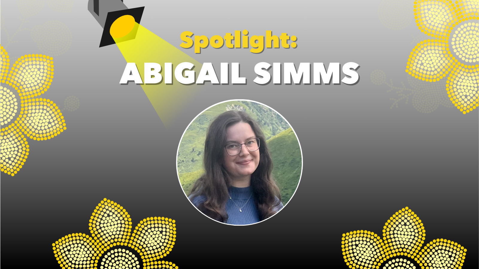 Spotlight #6: Abigail Simms