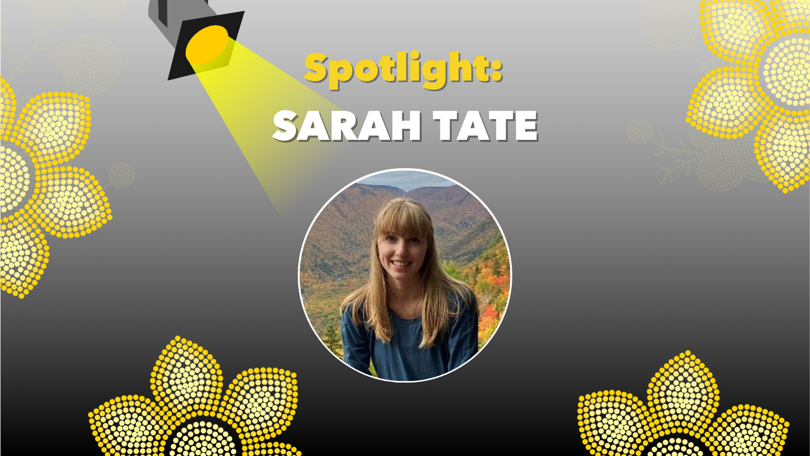 Spotlight #8: Sarah Tate
